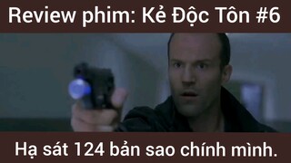 Review phim: Kẻ độc tôn hạ sát 124 bản sao chính mình phần 6