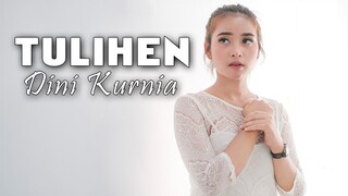 Dini Kurnia - Tulihen (Official Music Video)