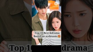 Top 10 best kdrama based on webtoons 😍 || Top 10 kdrama|| #shorts #short #youtubeshorts #kdrama #yt