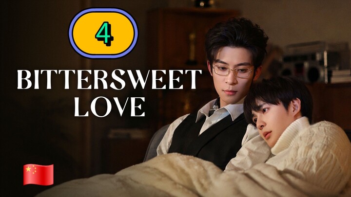 [FRIDAY] BITTERSWEET LOVE |  EPISODE 4 (ᴜɴᴄᴜᴛ)