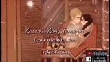 Kasama Kang Tumanda / Grow old with you - Jackie Chavez