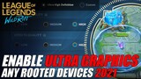 WILD RIFT UNLOCK ULTRA GRAPHICS [ROOTED DEVICES] 2021