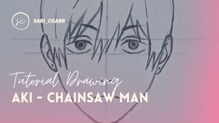 Tutorial Drawing Aki - Chainsaw Man