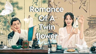 Romance of a twin Flower 2023 [Engsub] Ep29.