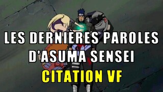 Les dernières paroles d'Asuma Sensei - VF Naruto