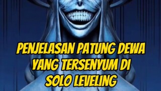 Penjelasan patung dewa tersenyum di solo leveling