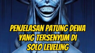 Penjelasan patung dewa tersenyum di solo leveling