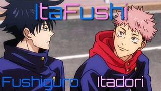 ItaFushi (Itadori Yuuji x Fushiguro Megumi) Jujutsu Kaisen