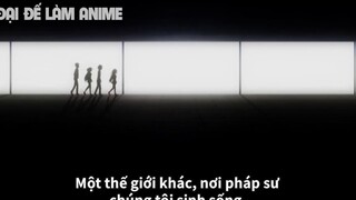 ALL IN ONE _Sở Hữu Ma Pháp Tôi Bỗng Có Nguồn Sức Mạnh Khủng _ Tóm Tắt Anime Hay