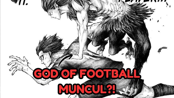 GOD OF FOOTBALL MUNCUL ?!