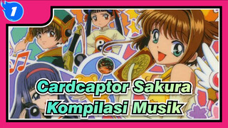 [Cardcaptor Sakura] Kompilasi Musik_C1