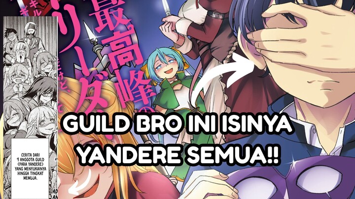 GUILD INI ISINYA YANDERE SEMUA!!