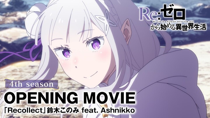Re:Zero − Starting Life in Another World SEASON 4 ||OPENING