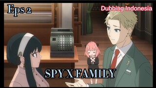 DCENIME - SPY X FAMILY Dubbing Indonesia. Loid Melamar Yor Pakai Pin Granat.