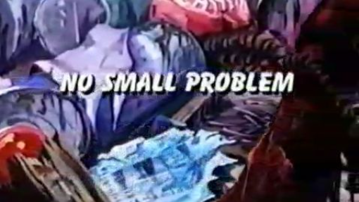 Captain Planet and The Planeteers S5E10 - No Small Problem (1995)