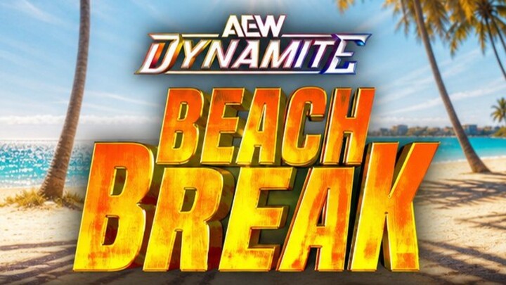 DYNAMITE BEACH BREAK '26