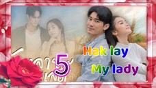 hak lay my lady 5 🇮🇩