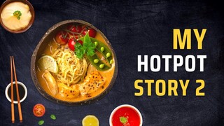 My Hotpot Story 2 | HDC