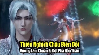 Tiên Nghịch Tập 61 Thuyết Minh Full HD | 仙逆 第61集 | Vương Lâm Chuẩn Bị Đột Phá Hóa Thần