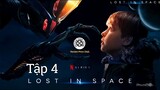 Review phim : Lạc ngoài hành tinh - Lost in space Tập 4 Full HD ( 2022 ) - ( Tóm tắt bộ phim )