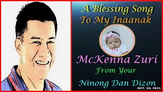 A BLESSING SONG TO MY INAANAK MCKENNA ZURI