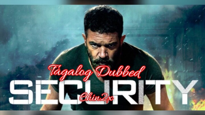 Security (2017) Tagalog Dubbed l Action l Crime l Thriller