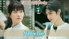 Hidden Love Special Episode🇨🇳 | Sub Indo🍁