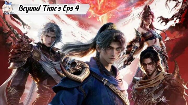 Beyond Time's Gaze Episode 4