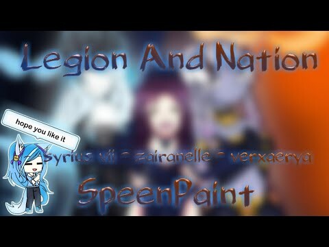 Legion and Nation // Syrius Vii - Zairanelle - Verxaerya // SpeedPaint // SkylerY Yanime