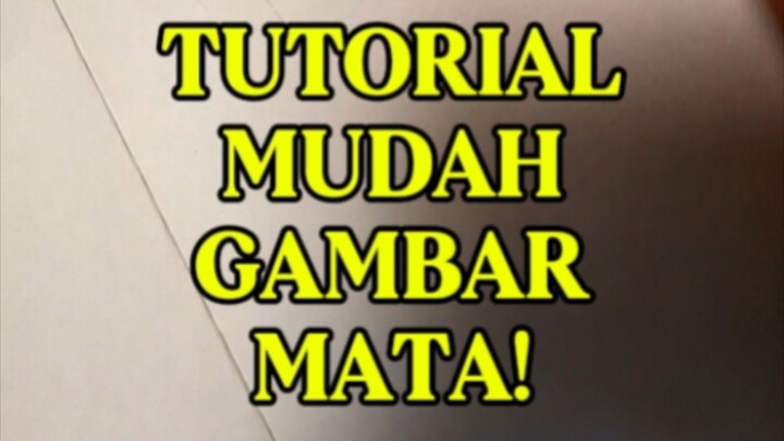 CARA GAMPANG GAMBAR MATA!
