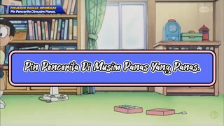 Doraemon - Pin Pencerita Di Musim Panas Yang Panas.