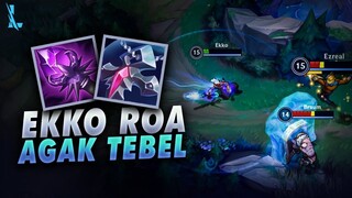 Suka Lylia? Cobain Ekko - Ekko Build ROA Tebel Wild Rift kurohiko