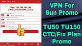 Sun VPN Pro - Good For Sun Promo | Working 100%