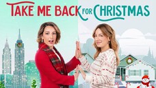 Take Me Back for Christmas (2023) Subtitle Indonesia