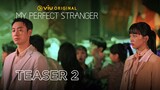 My Perfect Stranger | Teaser 2 | Kim Dong Wook, Jin Ki Joo