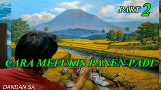 CARA MENGGAMBAR - MELUKIS PEMANDANGAN PANEN PADI Part 2 / HOW TO DRAW LANDSCAPE BY DANDAN SA, TTR 32