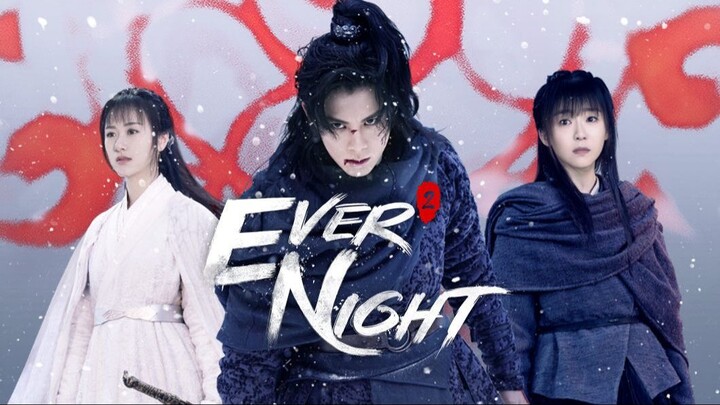 Ever Night- Season 2 Episode 14  English sub