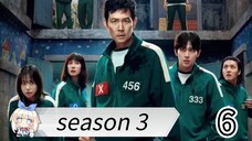 SQUID GAME SEASON 3 EP 6 SUB INDO HD