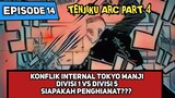 TOKYO MANJI VS TENJIKU Divisi 1 vs Divisi 5 Siapakah penghianat? - Cerita Tokyo Revengers Episode 14
