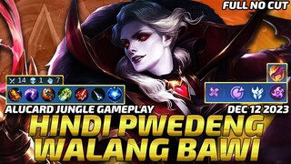 HINDI PWEDENG WALANG BAWI | ALUCARD 2023