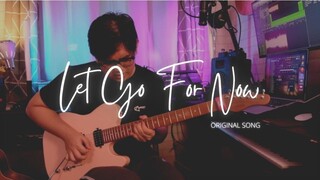 Let Go For Now (Original Song) || JOKO REANTASO || Playthrough
