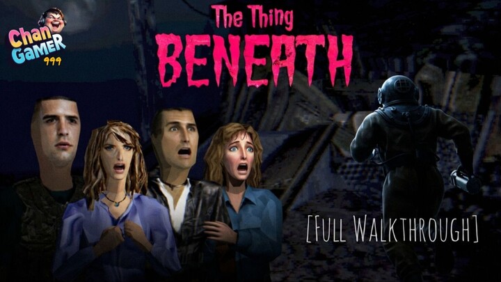 The Thing Beneath [Horror] [Full Walkthrough]
