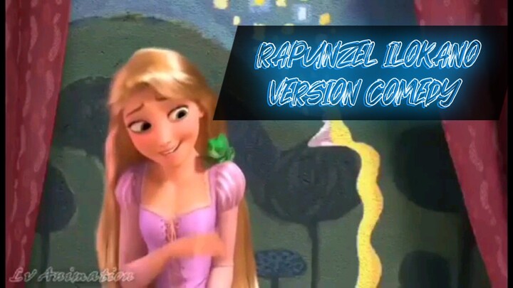 RAPUNZEL ILOKANO VERSION COMEDY