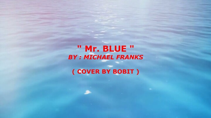 Mr. BLUE