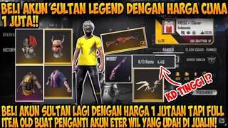 BELI AKUN SULTAN LAGI DENGAN HARGA CUMA 1 JUTA, BUAT PENGANTI AKUN ETER WIL YANG UDAH DI JUALIN!!