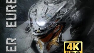 4K60帧【环太平洋】尤里卡突袭者的压迫感