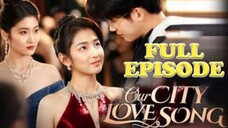 Our City Love Song
