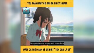 Tóm tắt anime: your name (2016) p1 #anime