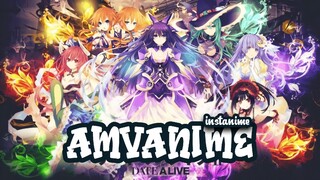 DATE A LIVE OP ( amv/edit ) Kualitas Hd