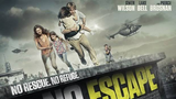 No Escape 2015 (Action/Thriller)